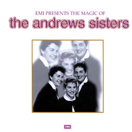 Album cover of The Magic Of The Andrews Sisters