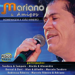 Album cover of Mariano & Amigos: Homenagem a João Mineiro (Ao Vivo)