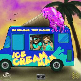 Album cover of Ice Cream Man (feat. Tdot Illdude)