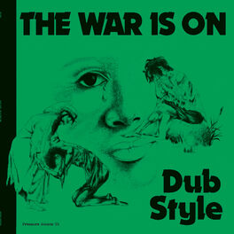Album cover of The War is On Dub Style