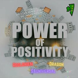 Album cover of Power Of Positivity (feat. SAuniversal, Redlohiem & Dragon)