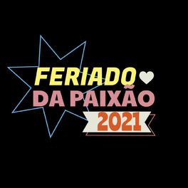 Album cover of Feriado da Paixão 2021