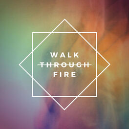 Album cover of Walk Through Fire