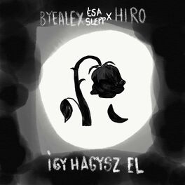 Album cover of Így hagysz el