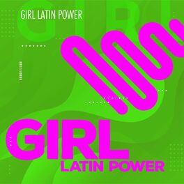 Album cover of Girl Latin Power