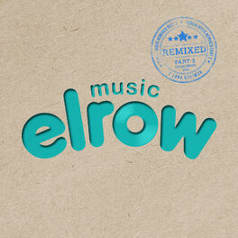Album cover of Elrow Music Remixed, Pt. 2