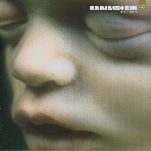 Rammstein - Mutter: lyrics and songs