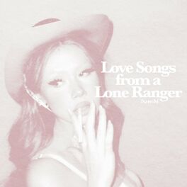 Album cover of Love Songs from a Lone Ranger