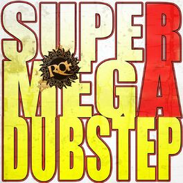 Album cover of Supermegadubstep