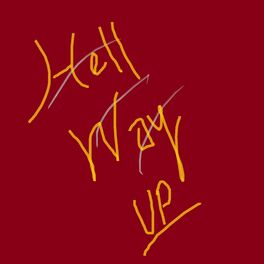Album cover of Hell Way Up (feat. Tharaka Mahesh)