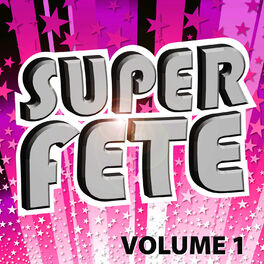 Album cover of Super Fête Vol. 1