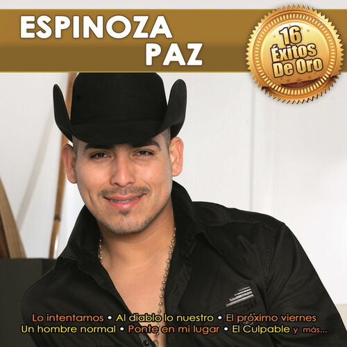 Espinoza Paz - El Próximo Viernes: listen with lyrics | Deezer