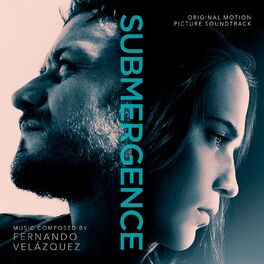 Album cover of Submergence (Original Motion Picture Soundtrack)