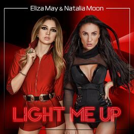 Album cover of Light Me Up