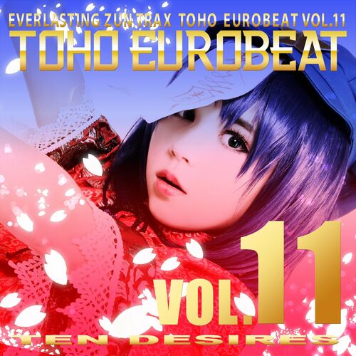 A-One - TOHO EUROBEAT VOL.11: lyrics and songs | Deezer