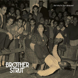Album cover of First Strut is the Deepest