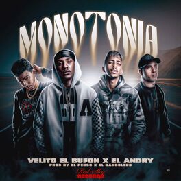 Album cover of Monotonia (feat. Velito el bufón, DJ Perso & El Bandolero)