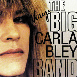 Album cover of The Very Big Carla Bley Band