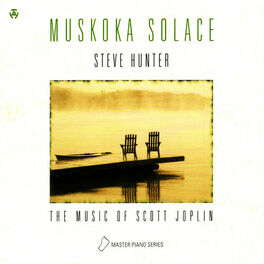Album cover of Muskoka Solace - The Music of Scott Joplin
