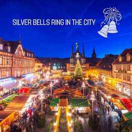 Album cover of Silver Bells Ring in the City