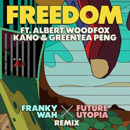Album cover of Freedom (Franky Wah x Future Utopia Remix)