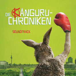 Album cover of Die Känguru-Chroniken (Soundtrack)