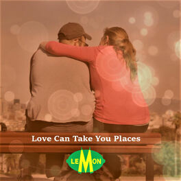 Album cover of Love Can Take You Places