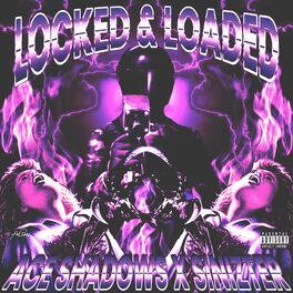 Album cover of Locked & Loaded (feat. Sinizter)