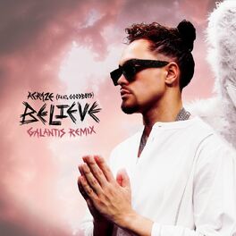 Album cover of Believe (Galantis Remix)