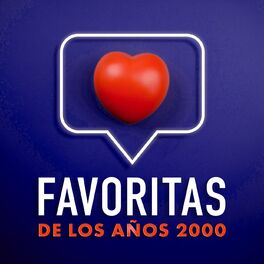 Album cover of Favoritas De Los Años 2000