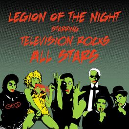 Album cover of Legion of the Night Starring Television Rocks Allstars