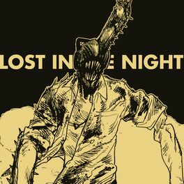 Album cover of Lost In the Night (Chainsaw Man) (feat. Jonathan Young)