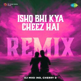 Album cover of Ishq Bhi Kya Cheez Hai (From 