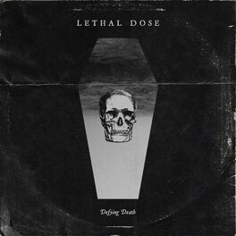 Album cover of Lethal Dose