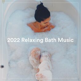 Album cover of 2022 Relaxing Bath Music