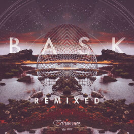Album cover of Bask Remixed