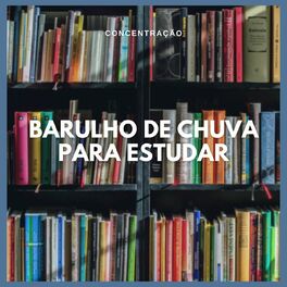 Album cover of Concentração: Barulho de Chuva para Estudar