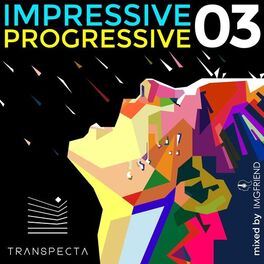 Album cover of Impressive Progressive 03 (Mixed by Imgfriend)
