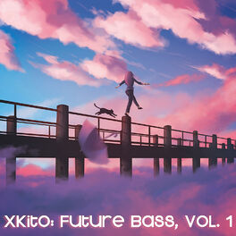 Album cover of xKito: Future Bass, Vol. 1