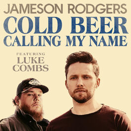 Album cover of Cold Beer Calling My Name