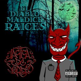 Album cover of El Diablo Maldice Raíces