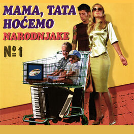 Album cover of Mama, tata hoćemo narodnjake