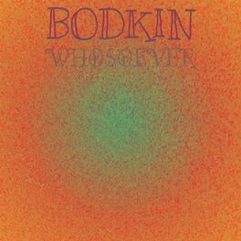 Album cover of Bodkin Whosoever