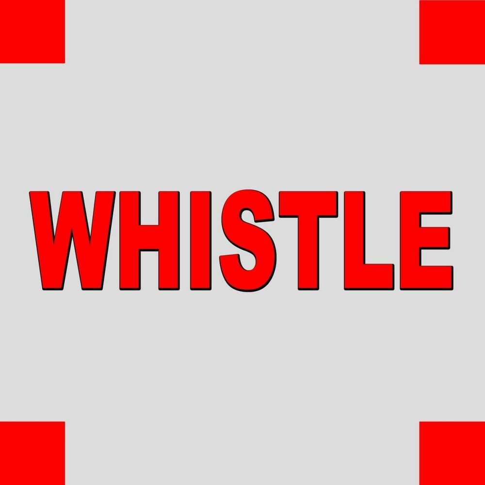 Whistle песня. Blow my Whistle Baby. Логотип песни Whistle. Whistle Baby текст.