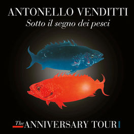 Album cover of Sotto il segno dei pesci - The Anniversary Tour (Live)