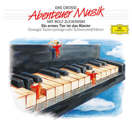 Album cover of Ein armes Tier ist das Klavier - Das große Abenteuer Musik - Folge 2