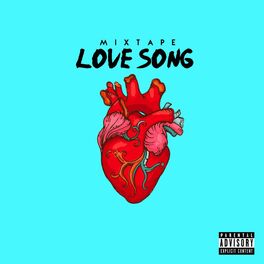 Album cover of Love Song (Mixtape)