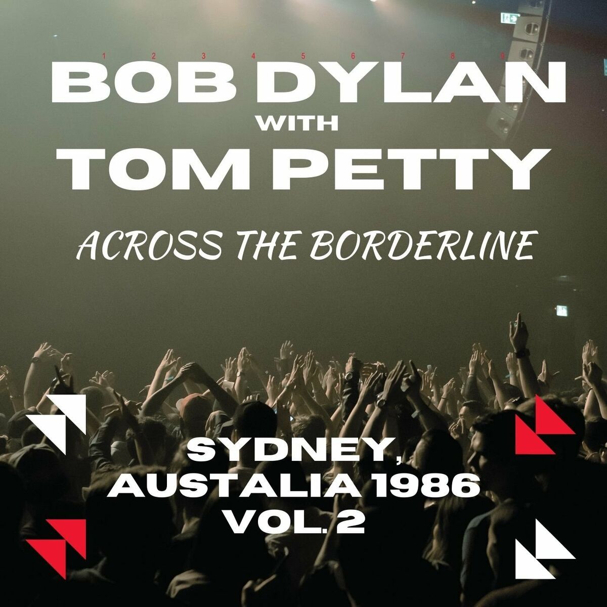 Bob Dylan & Petty Across The Borderline 2-CD ~ Sydney, buy Australia 1986 ~ Sealed!