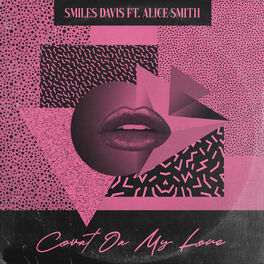 Album cover of Count On My Love (feat. Alice Smith)