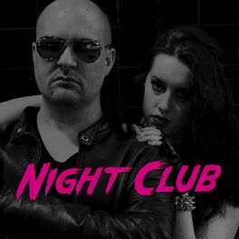 Night Club: albums, songs, playlists | Listen on Deezer